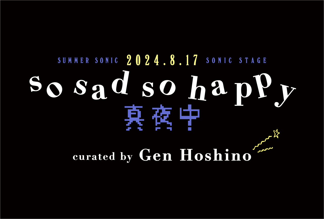 Tickets for "so sad so happy MAYONAKA" Curated by Gen Hoshino at